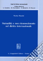 Statualità e non riconoscimento nel diritto internazionale libro