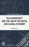 Tax sovereignty and the law in the digital and global economy libro di Farri Francesco