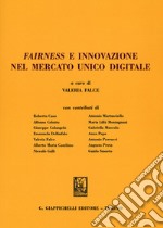 Fairness e innovazione nel mercato unico digitale libro