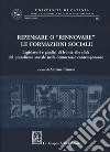 Ripensare o «rinnovare» le formazioni sociali? Legislatori e giudici di fronte alle sfide del pluralismo sociale nelle democrazie contemporanee libro di Ciancio A. (cur.)