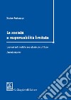 La società a responsabilità limitata. Lezioni sul modello societario più diffuso libro