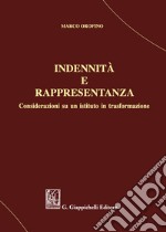 Indennità  e rappresentanza. Considerazioni su un istituto in trasformazione