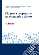 L'impresa cooperativa tra economia e diritto