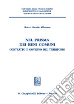 Nel prisma dei beni comuni. Contratto e governo del territorio