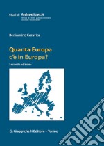 Quanta Europa c'è in Europa? libro