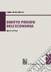 Diritto privato dell'economia libro