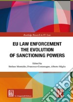 EU law enforcement. The evolution of sanctioning powers libro