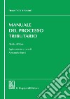 Manuale del processo tributario libro