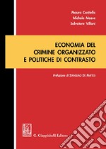 Economia del crimine organizzato e politiche di contrasto