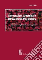 Le operazioni straordinarie nell'economia delle imprese libro