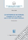 Le fattispecie «di durata». Contributo alla teoria dell'unità o pluralità di reato libro