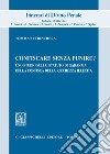 Confiscare senza punire? Uno studio sullo statuto di garanzia della confisca della ricchezza illecita libro