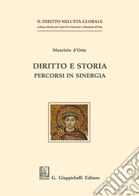 Diritto e storia. Percorsi in sinergia