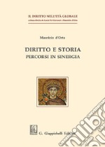 Diritto e storia. Percorsi in sinergia libro