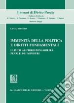 Immunità della politica e diritti fondamentali. I limiti all'irresponsabilità penale dei ministri