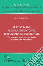 Il contrasto al finanziamento del terrorismo internazionale. Tra prevenzione sanzionatoria e punizione preventiva