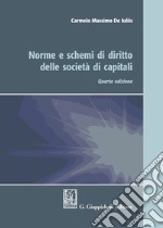 Norme e schemi di diritto delle società di capitali