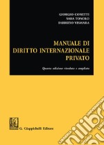 Manuale di diritto internazionale privato libro