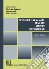 Il sistema finanziario: funzioni, mercati e intermediari libro di Ferrari Andrea Gualandri Elisabetta Landi Andrea