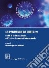 La pandemia da Covid-19. Profili di diritto nazionale, dell'Unione Europea ed internazionale