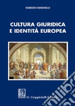 Cultura giuridica e identità europea libro