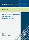 Evolution and reform of the United Nations system libro di Fucci Vincenzo