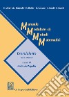 Manuale Modulare Di Metodi Matematici. Eserciziario libro