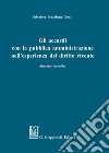 Gli accordi con la pubblica amministrazione nell'esperienza del diritto vivente libro di Pensabene Lionti Salvatore