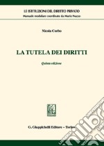 La tutela dei diritti libro