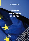 Diritto tributario europeo libro di Pistone Pasquale