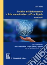 Il diritto dell'informazione e della comunicazione nell'era digitale libro