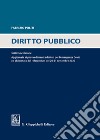 Diritto pubblico. Aggiornato ai provvedimenti adottati per l'emergenza Covid ed al risultato del referendum del 20-21 settembre 2020 libro