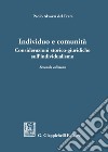 Individuo e comunità. Considerazioni storico-giuridiche sull'individualismo libro di Alvazzi Del Frate Paolo