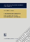 I ritorni di Amleto. Declinazioni politiche di una invariante letteraria libro di Geniale Margherita