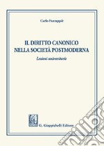 Il diritto canonico nella società postmoderna libro