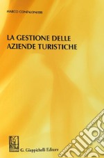 La gestione delle aziende turistiche libro