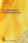 La gestione delle aziende turistiche libro