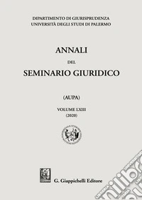 Annali del seminario giuridico dell'università di Palermo. Vol. 63 libro