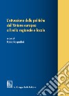 L'attuazione delle politiche dell'Unione europea a livello regionale e locale libro di Raspadori F. (cur.)