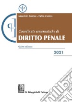 Coordinate ermeneutiche di diritto penale 2021 libro