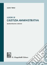 Lezioni di giustizia amministrativa libro