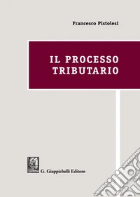 Il processo tributario