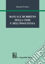 Manuale di diritto della crisi e dell'insolvenza