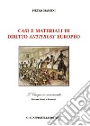 Casi e materiali di diritto antitrust europeo libro di Manzini Pietro