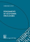 Fondamenti di economia finanziaria libro di Colombo Ferdinando