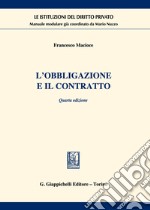 L'obbligazione e il contratto libro