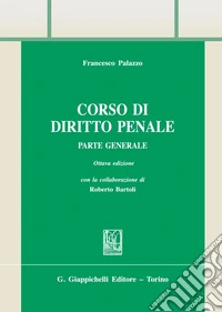 Corso di diritto penale. Parte generale