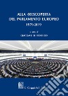 Alla (ri)scoperta del Parlamento europeo 1979-2019 libro