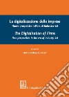 La digitalizzazione delle imprese. Nuove prospettive nell'era di Industria 4.0. Ediz. italiana e inglese libro