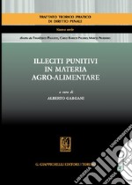 Illeciti punitivi in materia agro-alimentare libro